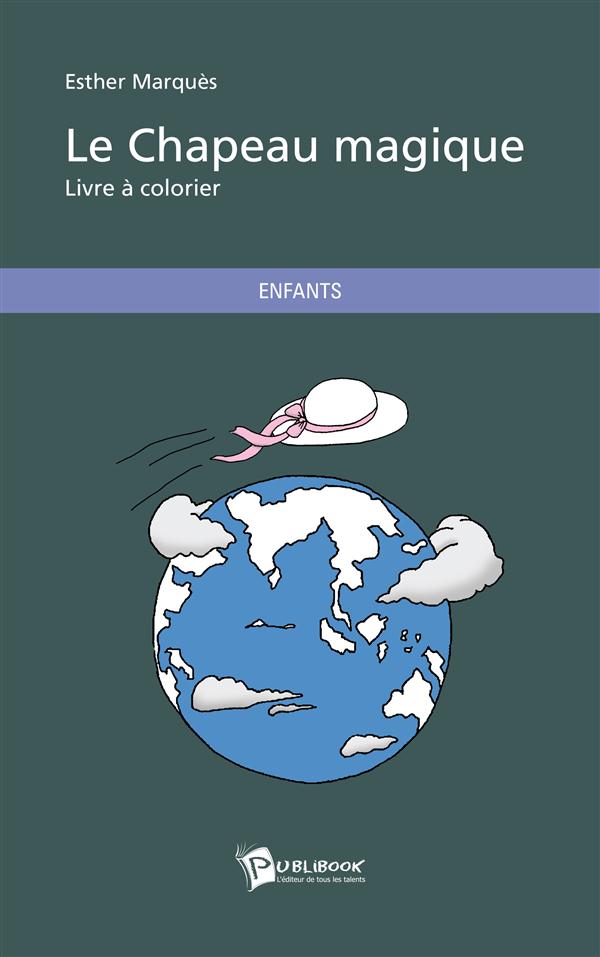Le chapeau magique ; livre à colorier