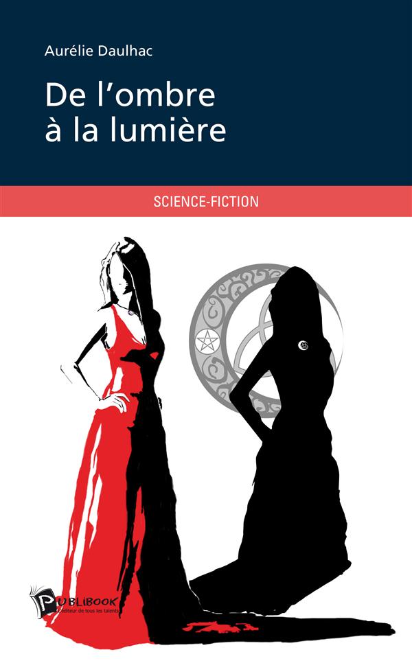 De l'ombre à la lumière