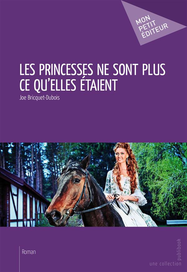 Les princesses ne sont plus ce qu'elles étaient