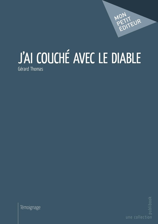 J'ai couché avec le diable