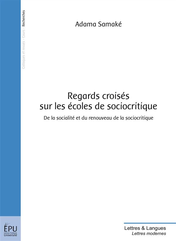 Regards croisés sur les écoles de sociocritique