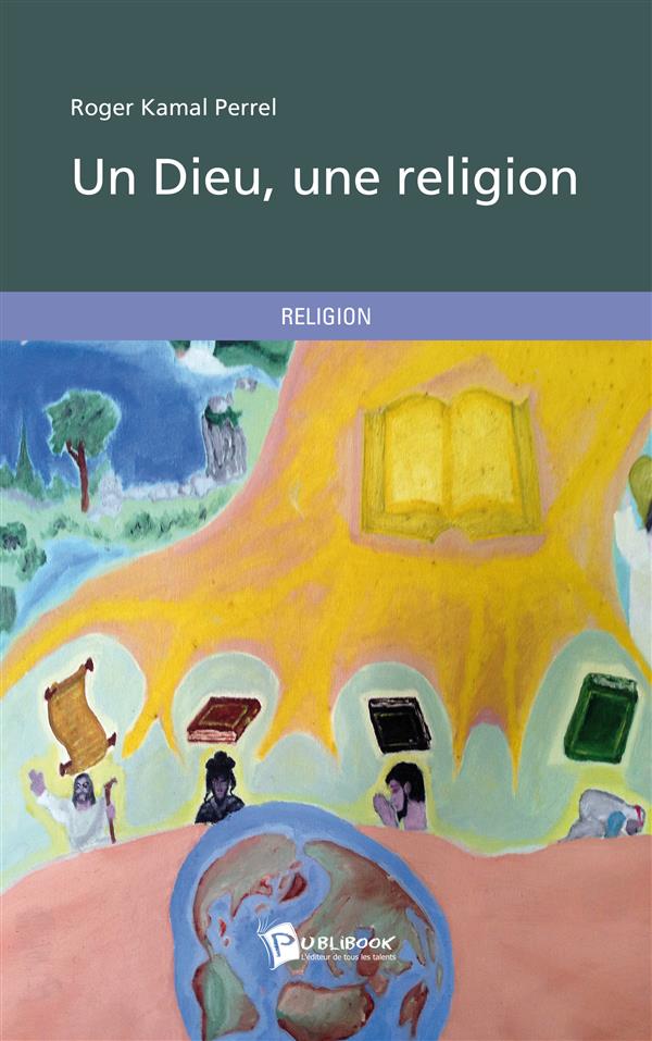 Un Dieu, une religion