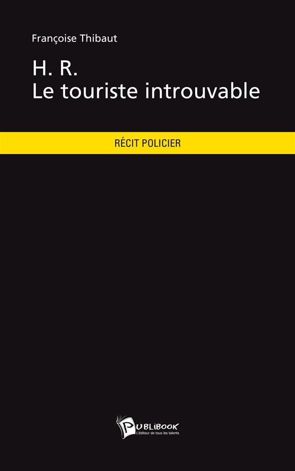 H. R. le touriste introuvable