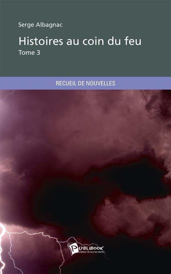 Histoires au coin du feu Tome 3