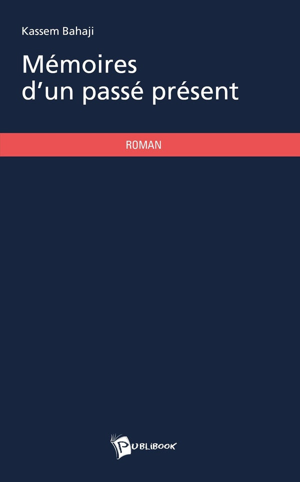Mémoires d'un passé présent