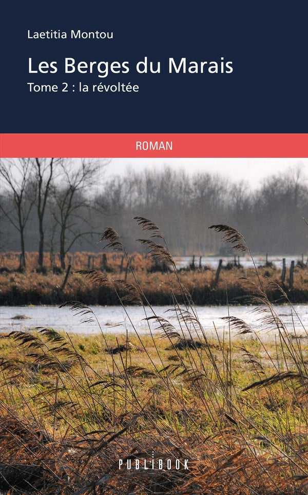 Les berges du marais Tome 2 ; la révoltée