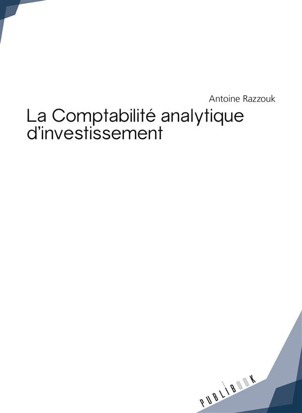 La comptabilite analytique d'investissement