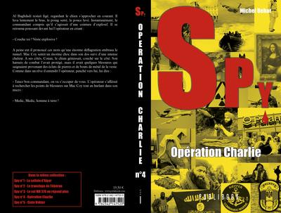 Spy Tome 4 ; opération Charlie