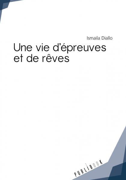 Une vie d'épreuves