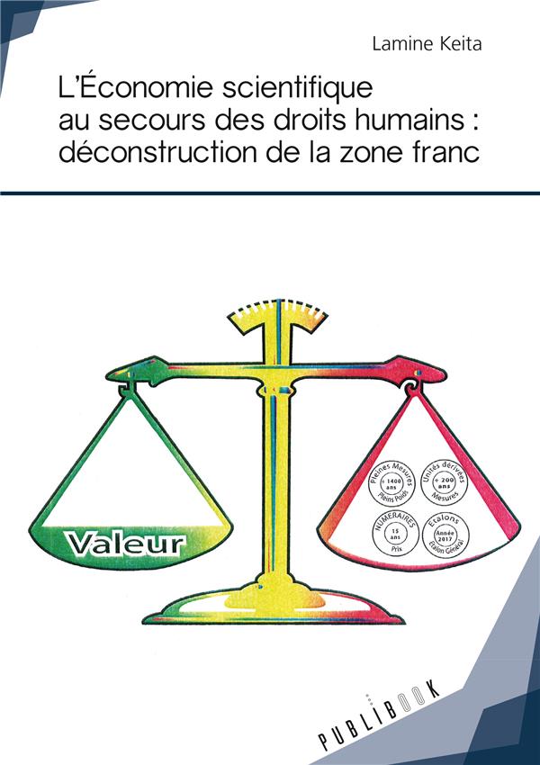 L'économie scientifique au secours des droits humains : déconstruction de la zone franc ; lettre ouverte au Fonds monétaire international