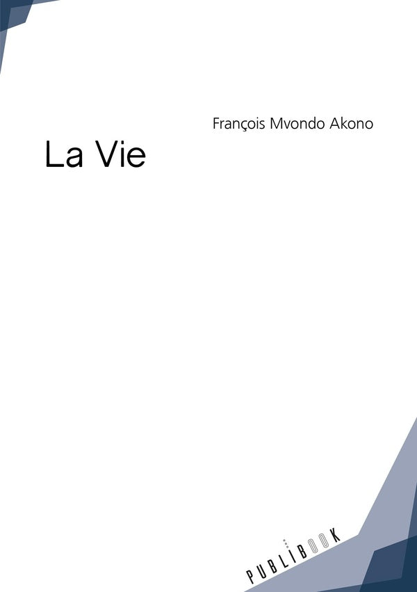 La vie
