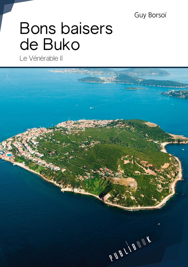 Bons baisers de Buko ; le vénérable II
