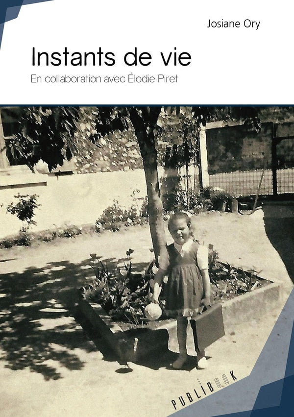 Instants de vie; En collaboration avec Élodie Piret