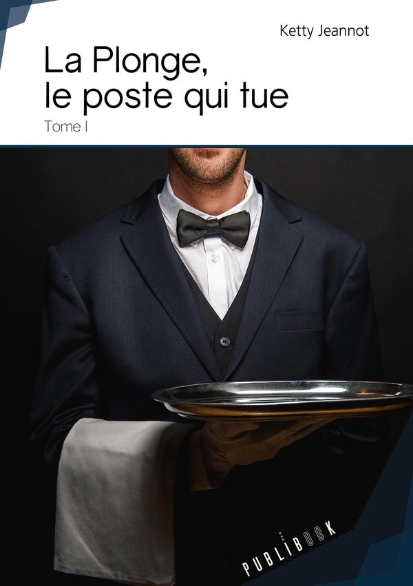 La plonge, le poste qui tue Tome 1