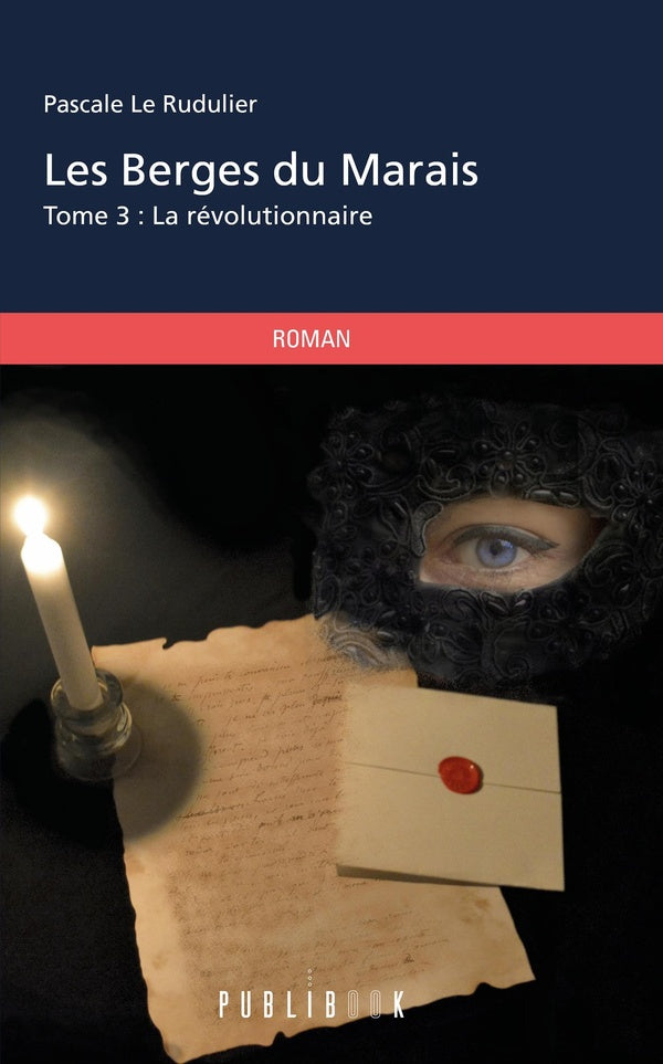 Les berges du marais Tome 3 ; la révolutionnaire