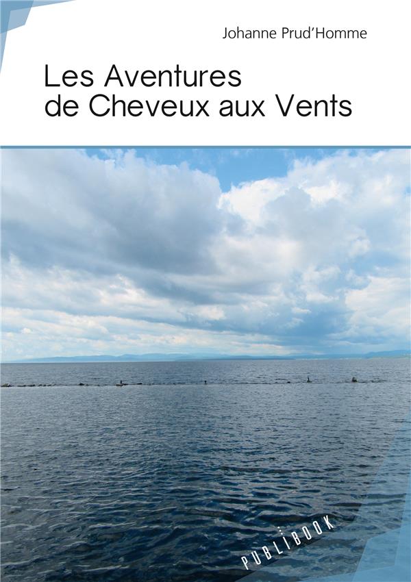 Les aventures de Cheveux aux Vents