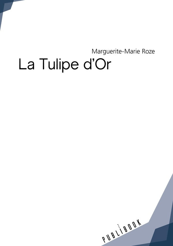 La tulipe d'or