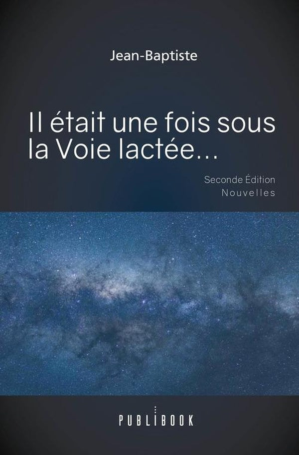 Il etait une fois sous la voie lactee...