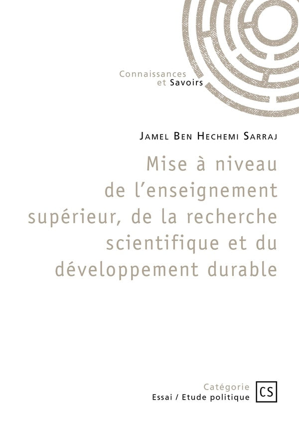 Mise à niveau de l'enseignement supérieur, de la recherche scientifique et du développement dur