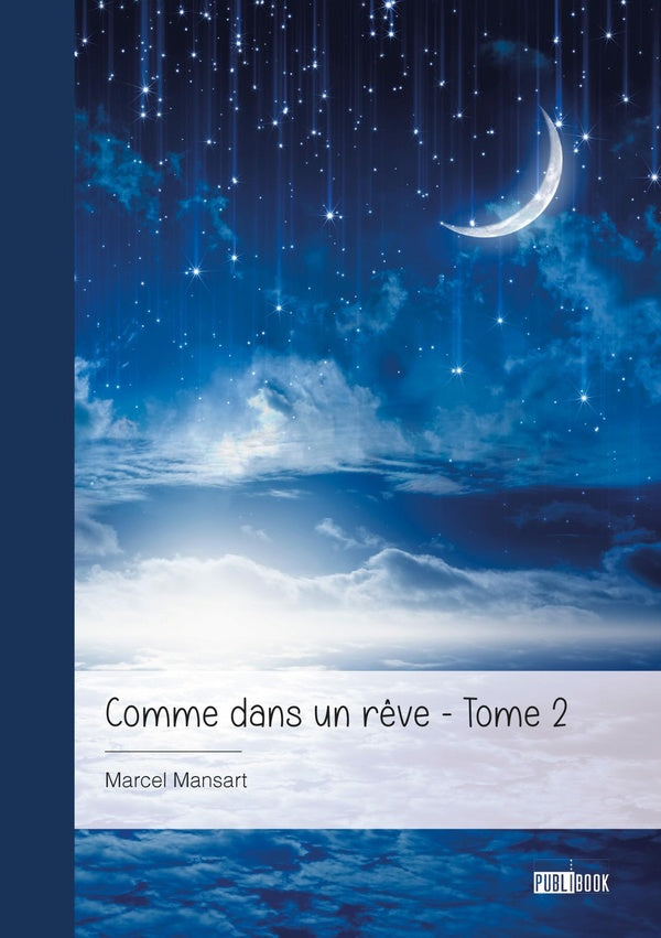 Comme dans un rêve Tome 2 : Yvette pour la vie