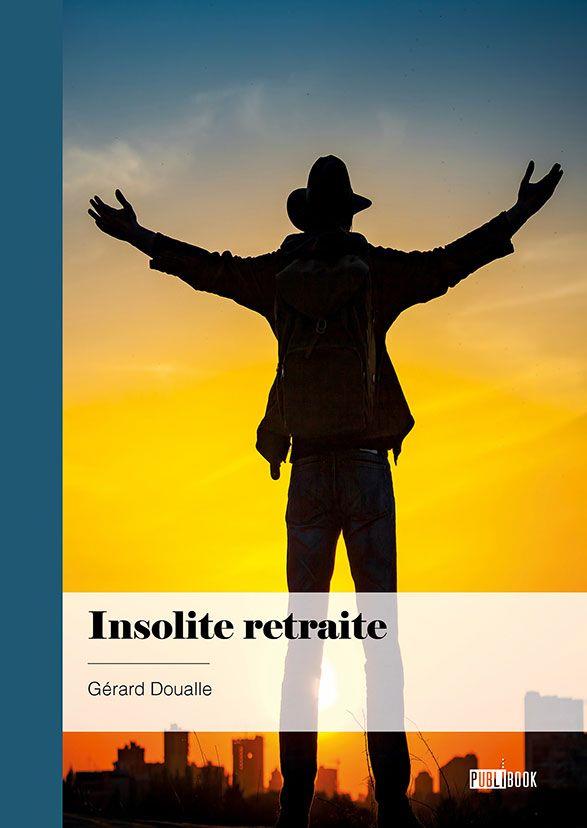 Insolite retraite