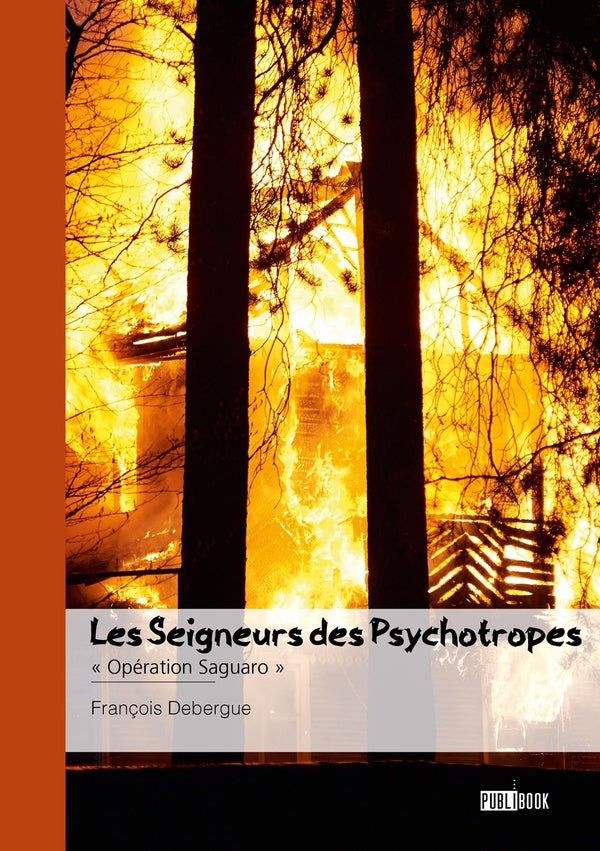 Les Seigneurs des Psychotropes : "Opération Saguaro"