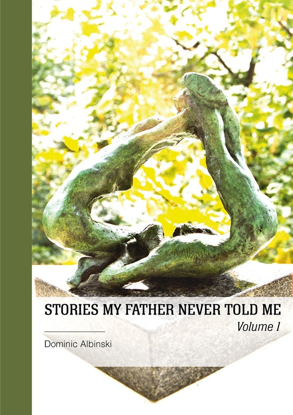 Stories my father never told me Tome 1