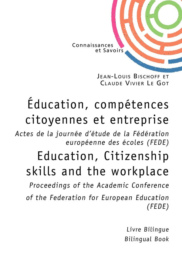 Éducation, compétences citoyennes et entreprise / Education, Citizenship skills and the workplace