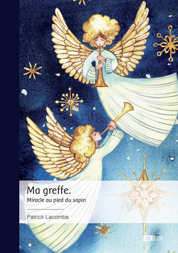 Ma greffe. : Miracle au pied du sapin