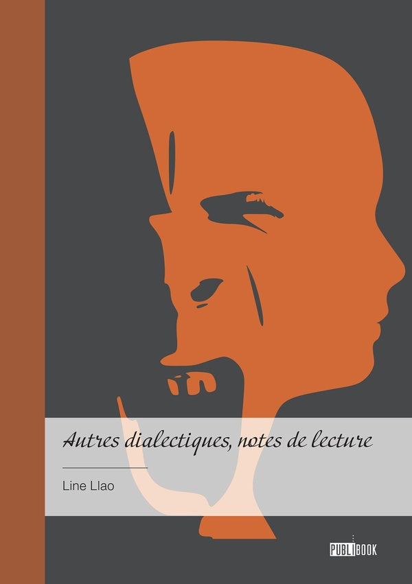 Autres dialectiques, notes de lecture : Réactions - Annexe