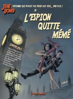 Jane bomb ; l'espion quitte Mémé