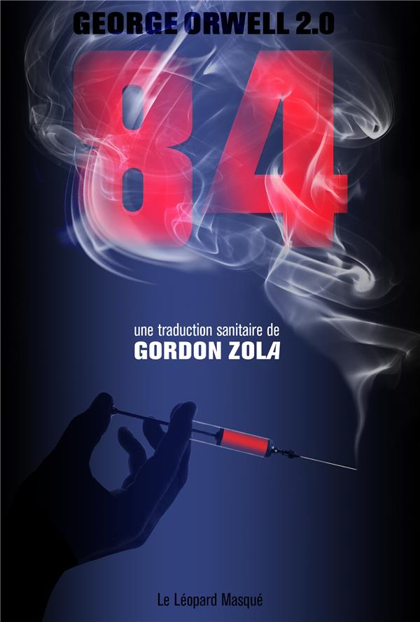 ..84 : George Orwell 2.0