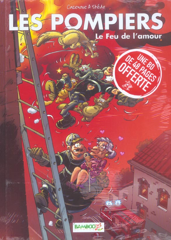 Les pompiers Tome 3 : le feu de l'amour