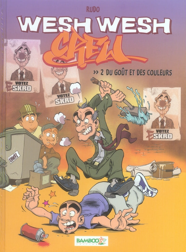 Wesh wesh crew Tome 2