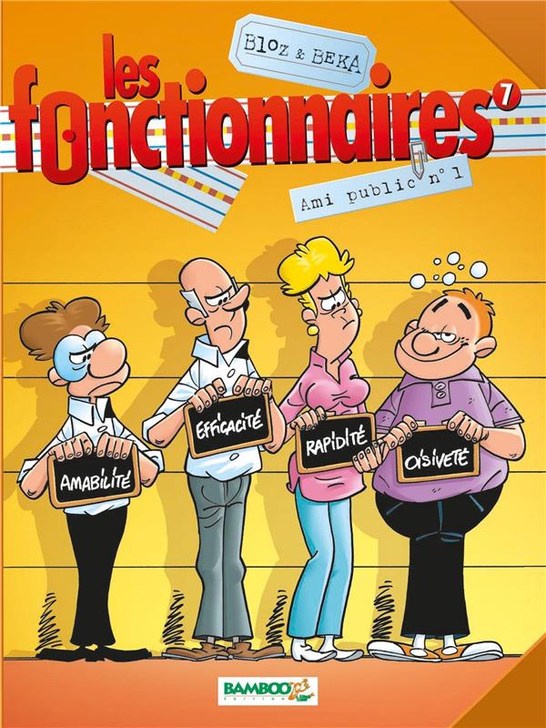 Les fonctionnaires Tome 7 : ami public n°1