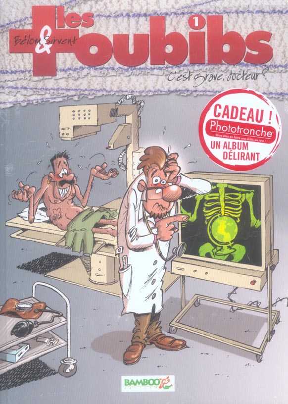 Les toubibs Tome 1 : c'est grave, docteur ?