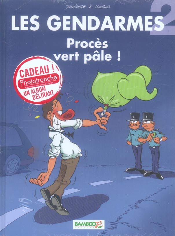 Les gendarmes Tome 2 : procès vert pâle !
