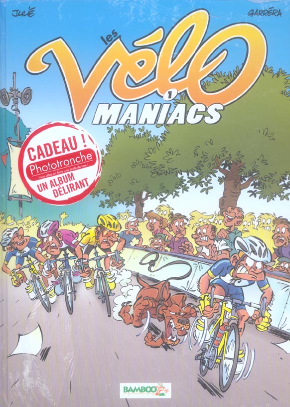 Les Vélo Maniacs Tome 1