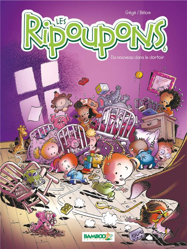 Les Ripoupons Tome 6 ; du nouveau dans le dortoir