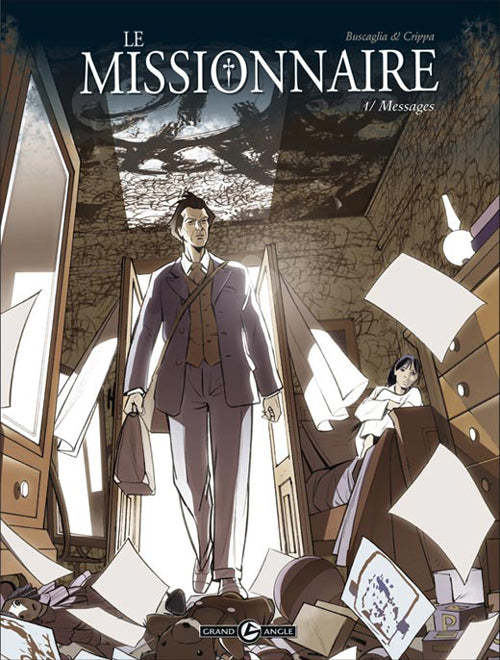 Le missionnaire Tome 1 ; messages