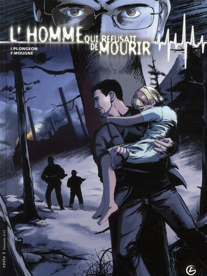 L'homme qui refusait de mourir Tome 3