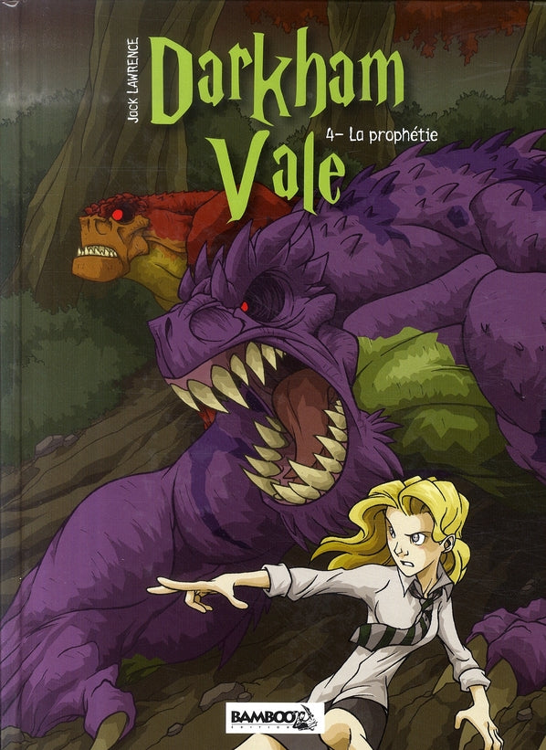 Darkham Vale Tome 4 ; la prophétie