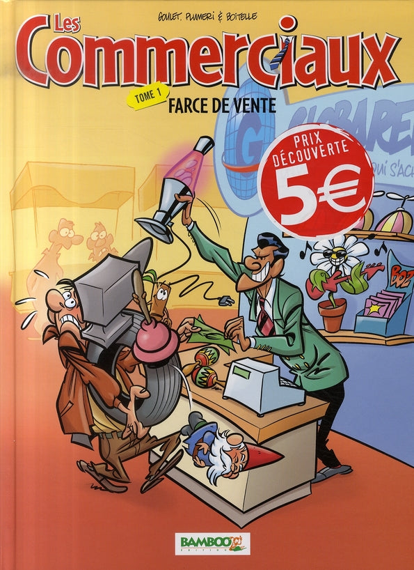 Les commerciaux Tome 1 : farce de vente