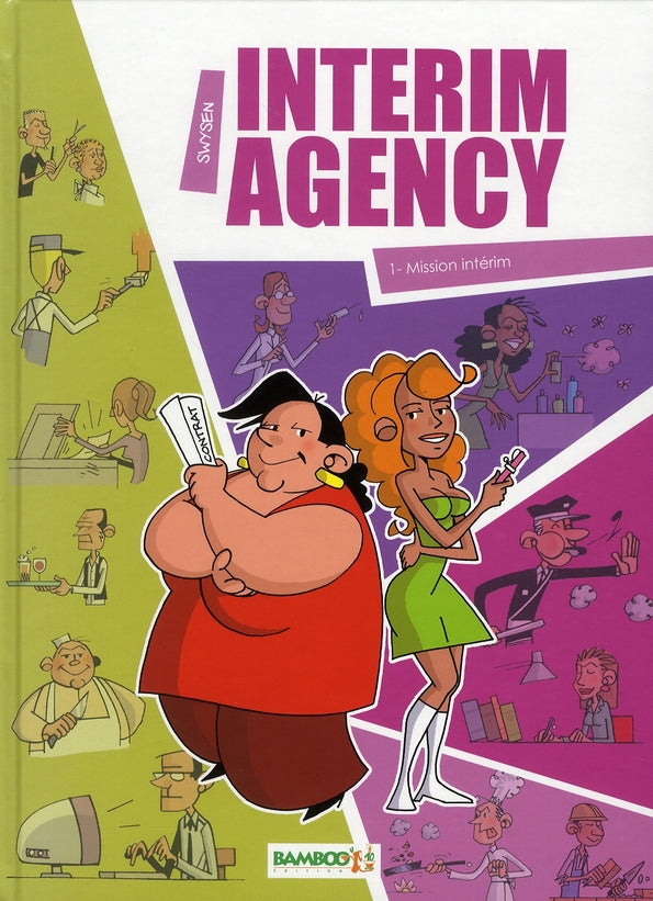 Interim agency Tome 1 ; mission intérim