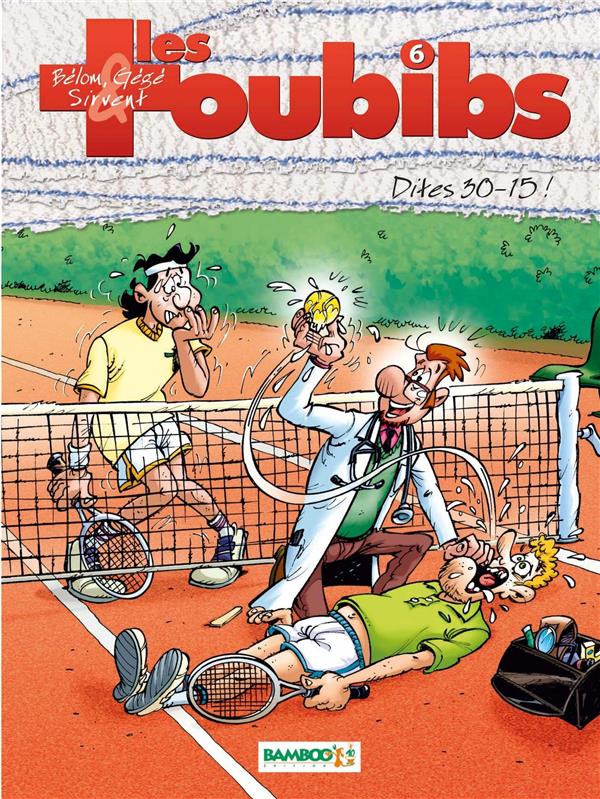 Les toubibs Tome 6 : dites 30-15 !
