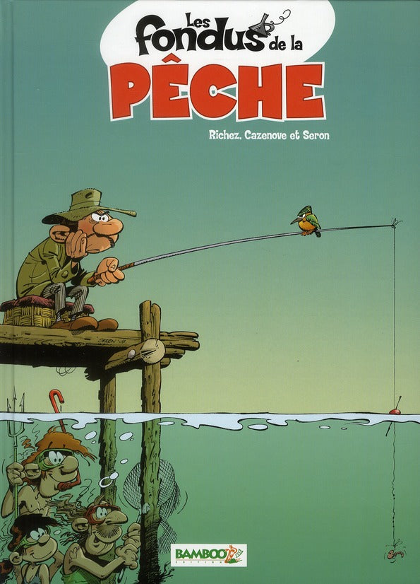 Les fondus de la pêche