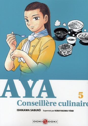 Aya, conseillère culinaire Tome 5