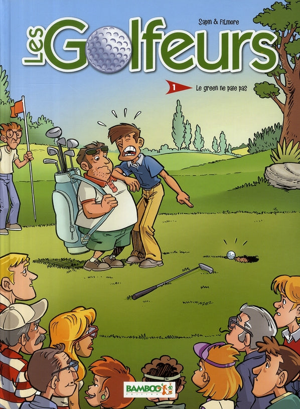 Les golfeurs Tome 1 : le green ne paie pas