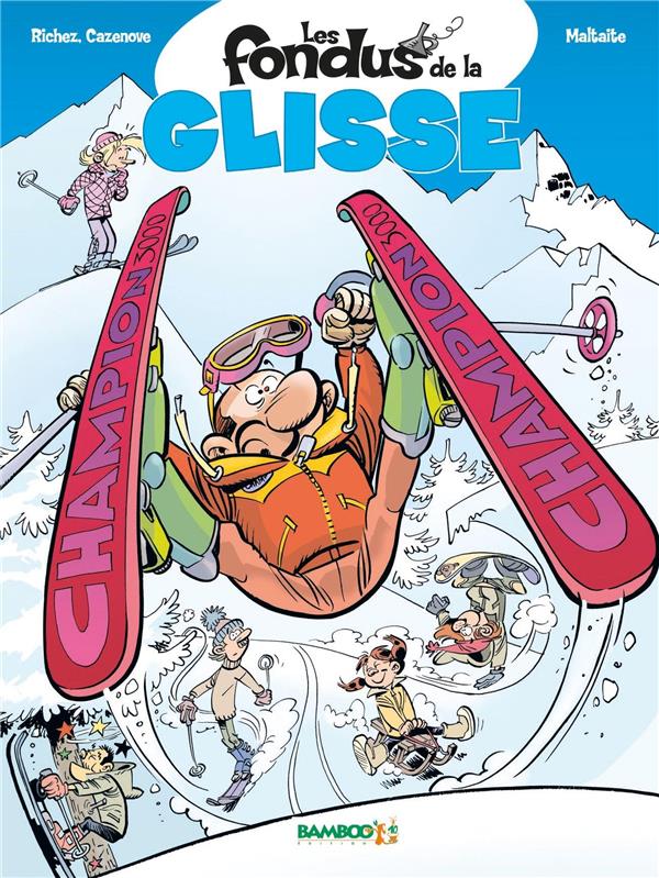 Les fondus de la glisse Tome 1
