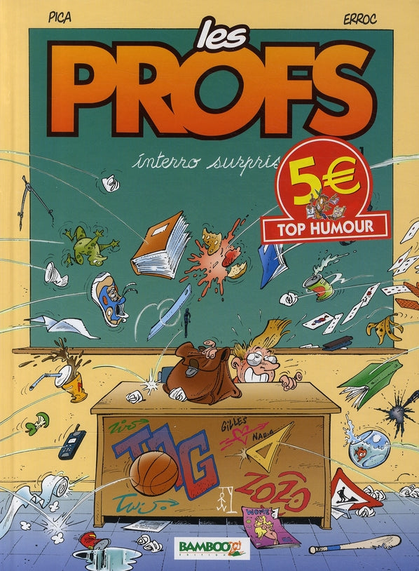 Les profs Tome 1 : interro surprise